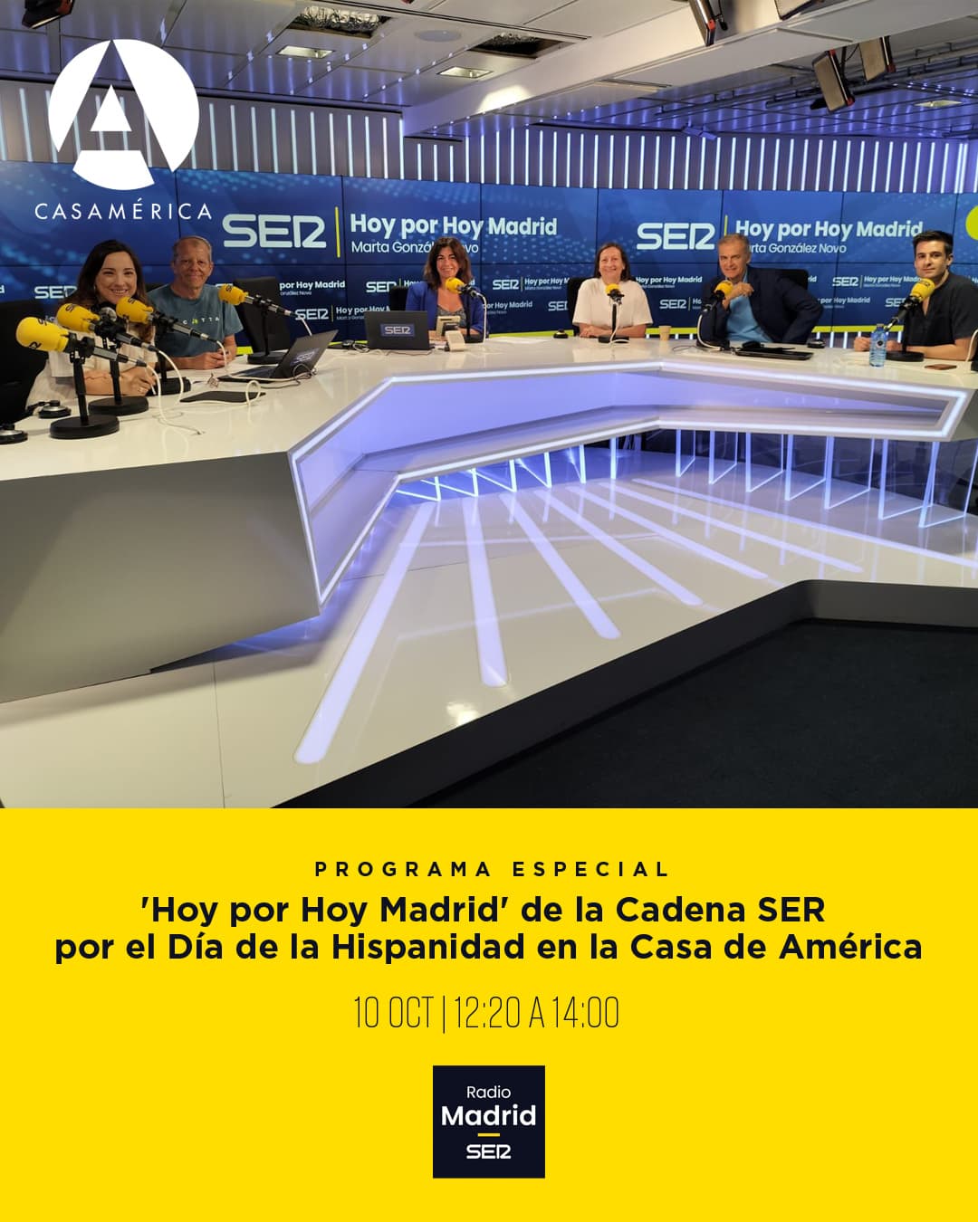 📻 Especial Día de la Hispanidad en Casa de América.

El programa ‘Hoy por Hoy Madrid’ (@hoyporhoycadenaser), dirigido y presentado por Marta González Novo (@martagnovo), se realizará en directo desde nuestra sede para celebrar la riqueza del idioma español y los lazos históricos y culturales que unen a España y América Latina.

Una emisión abierta al público que reunirá entrevistas, reflexión y contenidos culturales en torno a la identidad compartida del mundo hispánico.

📅 Viernes 10 de octubre de 2025.
⌚ 12:20 a 14:00.
📍 Sala Cervantes | acceso por Plaza de Cibeles, s/n.
🎟️ Entrada libre hasta completar aforo de 30 personas.
📻 También en Radio Madrid (@la_ser).

🔗 Más información en nuestra web, enlace en la biografía.

#DíaDeLaHispanidad #HoyPorHoyMadrid #Cultura #CasaDeAmérica #CadenaSER