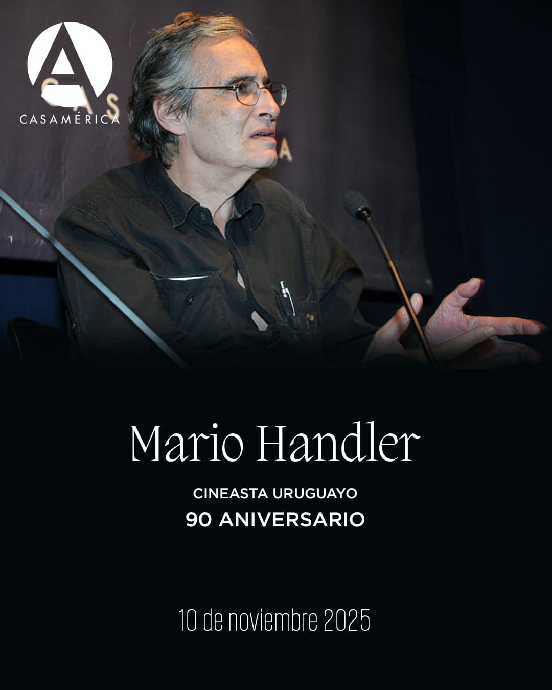 🎬🇺🇾 Celebramos al reconocido director uruguayo Mario Handler en su 90 aniversario.

Autor de obras emblemáticas del cine documental latinoamericano como 'Carlos, cine-retrato de un caminante en Montevideo', 'Aparte' o 'Decile a Mario que no vuelva', su filmografía marcó una época con su mirada crítica y profundamente social.

🎞️ En 2012, Casa de América le dedicó una retrospectiva que repasó una trayectoria comprometida con la memoria y las transformaciones de su país.
Handler, actual residente en Madrid, representa un puente cultural entre Uruguay y España, y una referencia para las nuevas generaciones del cine iberoamericano.

🤝 Con la Embajada de Uruguay en España.