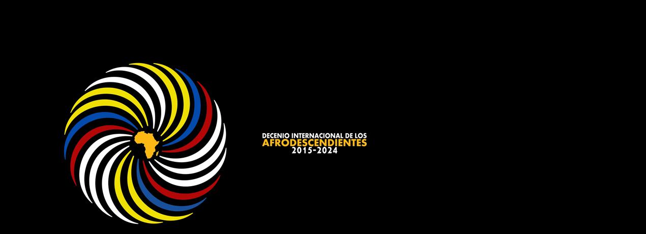 La Cooperación ante el Decenio Internacional de los Afrodescendientes