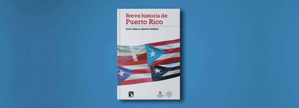 Breve historia de Puerto Rico