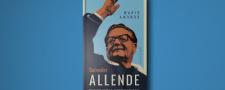 Salvador Allende. Biografía política, semblanza humana