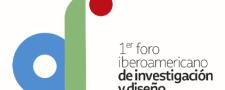 I Foro Iberoamericano de Investigación y Diseño