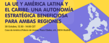 La UE y América Latina y el Caribe: Una autonomía estratégica beneficiosa para ambas regiones