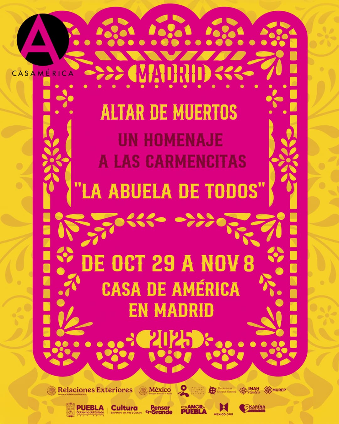 🌺 Del 28 de octubre al 9 de noviembre, la entrada principal de nuestra sede se llenará de color, tradición y memoria con ‘La Abuela de Todos: una ofrenda a las Carmencitas’, un altar monumental que rinde homenaje a las abuelas como guardianas de los saberes, los oficios y el amor.

Esta instalación, traída desde Puebla (México), celebra el Día de Muertos a través de una propuesta visual y simbólica que une arte, historia y tecnología, invitando a reflexionar sobre el valor universal de la memoria y los vínculos familiares.

💬 Durante los próximos días compartiremos historias interactivas para que formes parte de esta ofrenda virtual.
Participa con el hashtag #LaAbueladeTodos y responde a nuestras preguntas en las historias para rendir tu propio homenaje.

📸 Además, todo el mundo podrá colaborar en este proyecto enviando las fotos de sus abuelas a través de mexico.org/la-abuela-de-todos (enlace en la biografía). Las imágenes se proyectarán en una pantalla LED, generando así un homenaje colectivo.

🤝 Con @_arenet, Gobierno del Estado de Puebla, @Culturagobpuebla, Secretaría de Turismo de Puebla, Centro INAH Puebla, @IMEXEsp, Museo Regional de Puebla, Karina Pérez Popoca y @sremx.

🔗 Más información en nuestra web, enlace en la biografía.

#LaAbueladeTodos #DiaDeMuertosEnMadrid #PorAmorAPuebla #casamerica