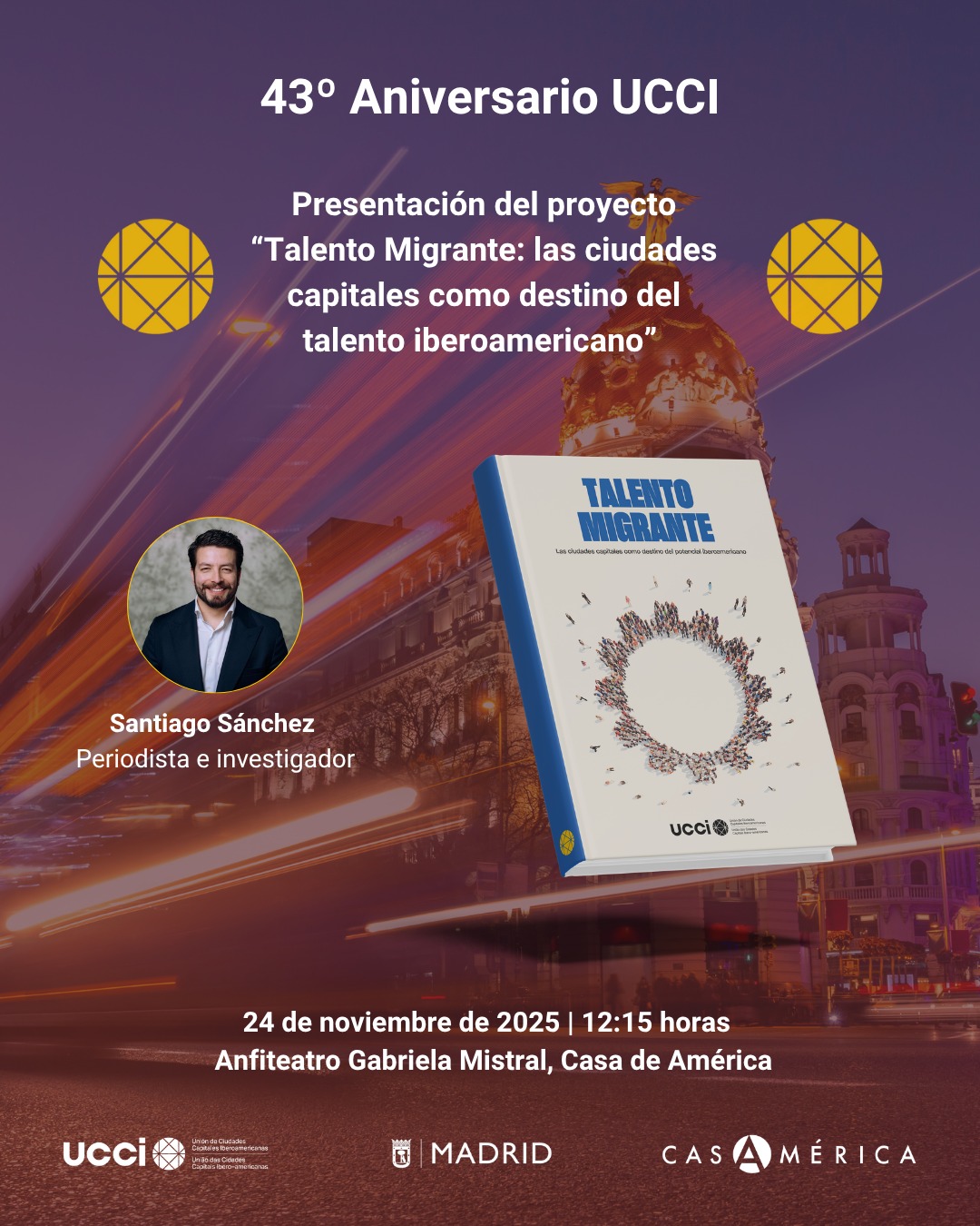 🌎 ‘𝐓𝐚𝐥𝐞𝐧𝐭𝐨 𝐢𝐛𝐞𝐫𝐨𝐚𝐦𝐞𝐫𝐢𝐜𝐚𝐧𝐨: 𝐞𝐱𝐩𝐞𝐫𝐢𝐞𝐧𝐜𝐢𝐚𝐬 𝐪𝐮𝐞 𝐜𝐨𝐧𝐞𝐜𝐭𝐚𝐧 𝐝𝐞𝐬𝐝𝐞 𝐌𝐚𝐝𝐫𝐢𝐝’.
Diálogo en el 43º aniversario de la Unión de Ciudades Capitales Iberoamericanas (UCCI), centrado en el papel de Madrid como espacio de encuentro para la cultura, la creación y las trayectorias iberoamericanas.

👥 Con León de la Torre, @martinez_almeida_, Santiago Sánchez, Juana Acosta, Carmen Posadas, @martinezoscarok, Rita Sánchez y Elizabeth Prado.
🤝 Con @ucci_iberoamerica y @madrid.

📅 24 de noviembre.
⌚️ 12:30.
📍 Anfiteatro Gabriela Mistral.
🎟️ Entrada con inscripción.

🔗 Más información en nuestra web, enlace en la biografía.

#CasaDeAmérica #Iberoamérica #Cultura #Madrid