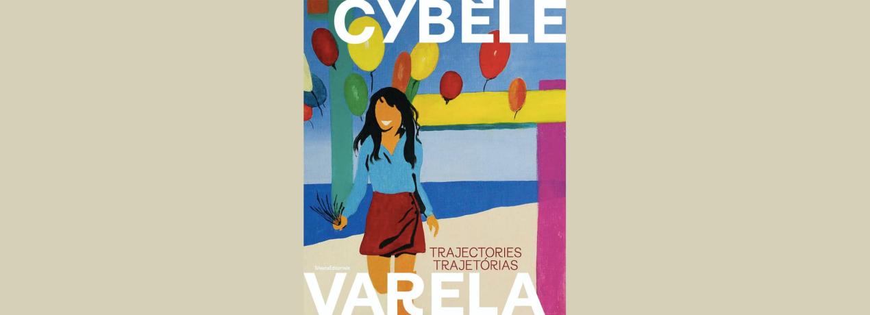 Cybèle Varela. Trajectories