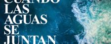 Cuando las aguas se juntan