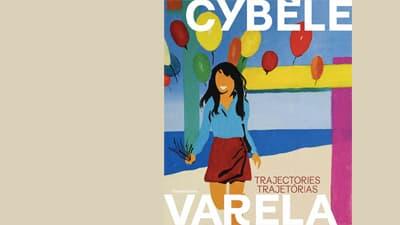 Cybèle Varela. Trajectories