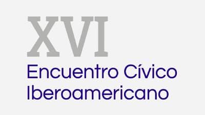 XVI Encuentro Cívico Iberoamericano