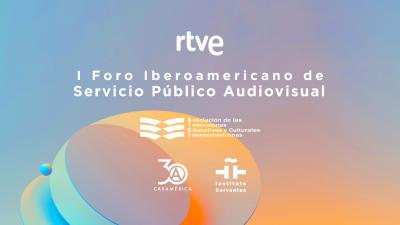 I Foro Iberoamericano de Servicio Público Audiovisual