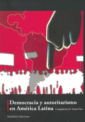 Democracia y autoritarismo en América Latina